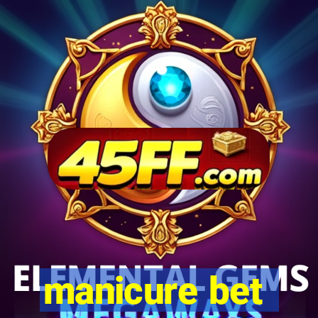 manicure bet